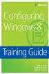 Training Guide: Configuring Windows® 8