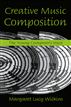 Creative Music Composition