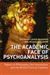 The Academic Face of Psychoanalysis