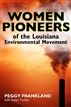 Women Pioneers of the Louisiana Environmental Movement