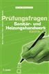 Prüfungsfragen Sanitär- und Heizungshandwerk