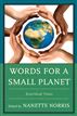 Words for a Small Planet