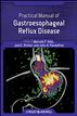 Practical Manual of Gastroesophageal Reflux Disease