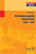 Die Bundesrepublik Deutschland 1963-1982
