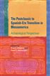 The Postclassic to Spanish-Era Transition in Mesoamerica