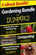 Gardening For Dummies Three e-book Bundle: Growing Your Own Fruit and Veg For Dummies, Composting For Dummies and Storing and Preserving Garden Produce For Dummies