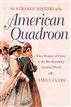 The Strange History of the American Quadroon