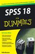 SPSS 18 f&uuml;r Dummies