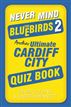 Never Mind the Bluebirds 2