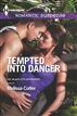 Tempted into Danger