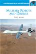 Military Robots and Drones