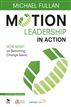Motion Leadership in Action