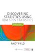 Discovering Statistics using IBM SPSS Statistics
