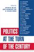 Politics at the Turn of the Century