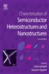 Characterization of Semiconductor Heterostructures and Nanostructures