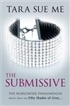 The Submissive (Book 1: The Submissive Trilogy)