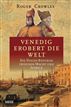Venedig erobert die Welt