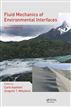 Fluid Mechanics of Environmental Interfaces