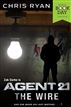 Agent 21: The Wire