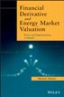 Financial Derivative and Energy Market Valuation