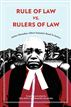 Rule of Law vs. Rulers of Law
