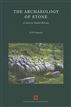The Archaeology of Stone