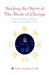 Seeking the Spirit of The Book of Change