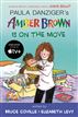 Amber Brown Is on the Move