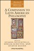 A Companion to Latin American Philosophy