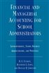 Financial and Managerial Accounting for School Administrators