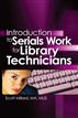Introduction to Serials Work for Library Technicians