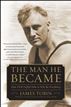The Man He Became