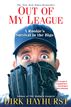 Out of My League