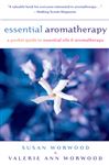 Essential Aromatherapy Essential Aromatherapy