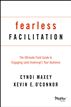 Fearless Facilitation