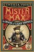 Mister Max: The Book of Lost Things
