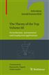 The Theory of the Top Volume III
