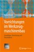 Vorrichtungen im Werkzeugmaschinenbau
