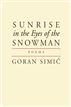Sunrise in the Eyes of the Snowman