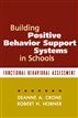 Building Positive Behavior Support Systems in Schools