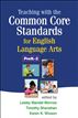 Teaching with the Common Core Standards for English Language Arts, PreK-2