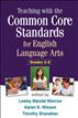 Teaching with the Common Core Standards for English Language Arts, Grades 3-5