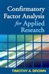Confirmatory Factor Analysis for Applied Research