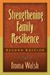 Strengthening Family Resilience, Second Edition