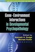 Gene-Environment Interactions in Developmental Psychopathology