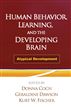 Human Behavior, Learning, and the Developing Brain