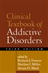 Clinical Textbook of Addictive Disorders, Third Edition