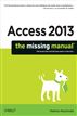Access 2013: The Missing Manual