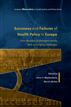 Successes And Failures Of Health Policy In Europe