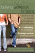 The Bullying Workbook for Teens
